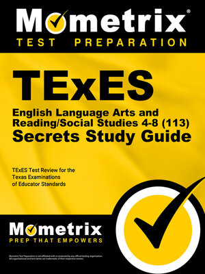 cover image of TExES English Language Arts and Reading/Social Studies 4-8 (113) Secrets Study Guide